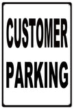 Customer Parking Metal Sign