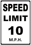 Speed Limit 10 MPH Metal Sign
