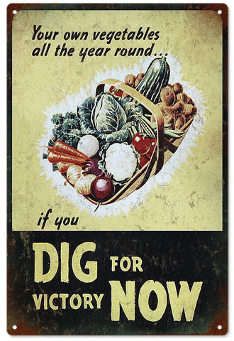 Vintage Dig For Victory Food Metal Sign