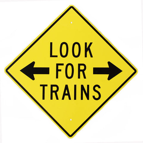 RR-10 Look for trains railroad Metal Sign