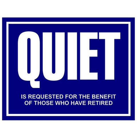 RR-110 QUIET QUIETQUIET-Need we say more, Metal Sign
