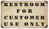 RR-131 Restrooms For Customer Only Metal Sign
