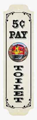 RR-182 Pay Toilet 5 Cent Metal Sign