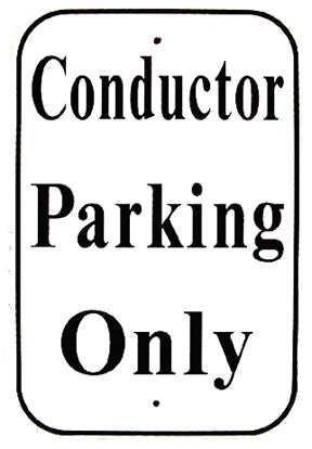 RR-48 Conductor Parking Only Railroad Metal Sign