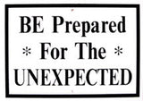 RR-58 Be Prepared For The Unexpected Metal Sign