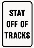 RR-9 Stay off of Tracks Railroad Metal Sign