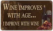 RRW-15 Wine Improves With Age Metal Sign