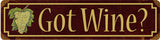 RRW-6 GOT WINE Metal Sign