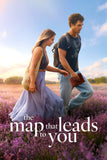 The Map That Leads to You Style A Movie Poster 27 x 40 inch