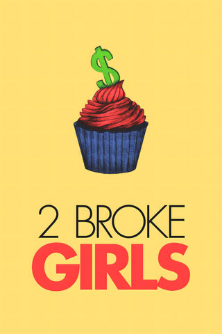 2 Broke Girls Style: 3 - 11 x 17 inch. TV Show Poster