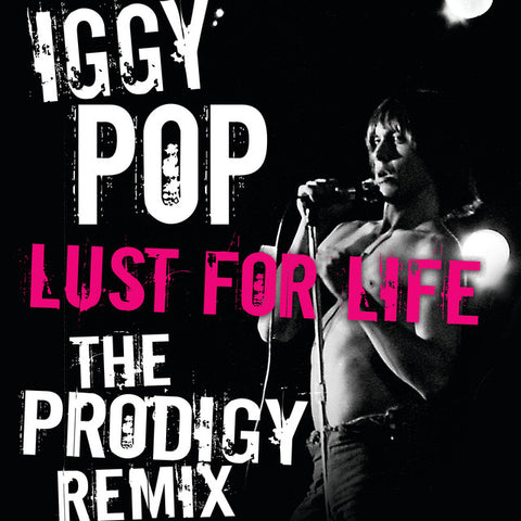 Iggy Pop - Lust For Life (The Prodigy Remix) 24 x 36 inch. Album Cover Poster