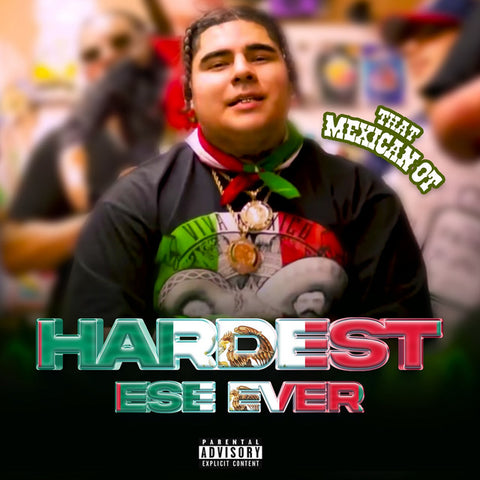 That Mexican OT - Hardest Ese Ever 11 x 17 inch. Album Cover Poster