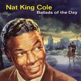 Nat King Cole - Ballads Of The Day 24 x 36 inch. Album Cover Poster