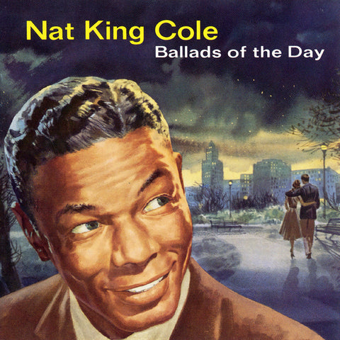 Nat King Cole - Ballads Of The Day 11 x 17 inch. Album Cover Poster