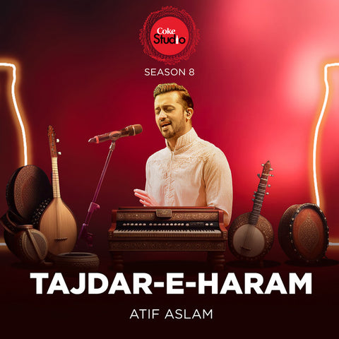 Atif Aslam - Tajdar-E-Haram (Coke Studio Season 8) 24 x 36 inch. Album Cover Poster