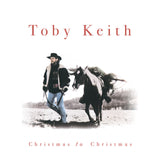 Toby Keith - Christmas To Christmas 11 x 17 inch. Album Cover Poster