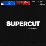 Lorde - Supercut (El-P Remix) 11 x 17 inch. Album Cover Poster