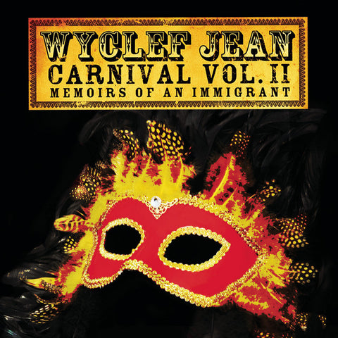 Wyclef Jean - CARNIVAL VOL. II...Memoirs of an Immigrant 11 x 17 inch. Album Cover Poster