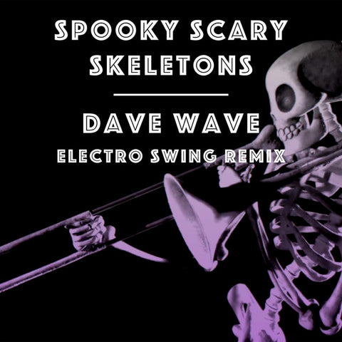 Andrew Gold - Spooky Scary Skeletons (Dave Wave Electro Swing Remix) 24 x 36 inch. Album Cover Poster