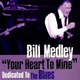 Bill Medley - "Your Heart to Mine" Dedicated to the Blues 11 x 17 inch. Album Cover Poster