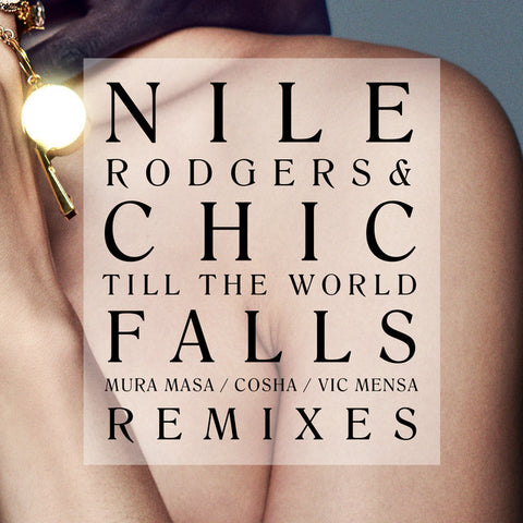 Nile Rodgers - Till The World Falls (Remixes) 24 x 36 inch. Album Cover Poster