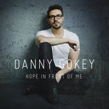 Danny Gokey - Hope In Front of Me 24 x 36 inch. Album Cover Poster
