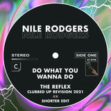Nile Rodgers - Do What You Wanna Do (The Reflex Clubbed Up Revision 2021 - Shorter Edit) 11 x 17 inch. Album Cover Poster