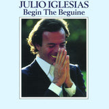Julio Iglesias - Begin the Beguine 11 x 17 inch. Album Cover Poster