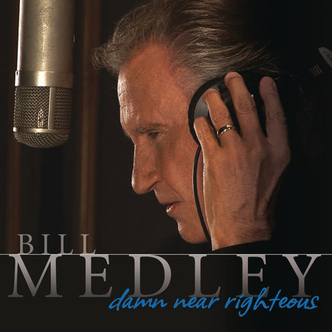 Bill Medley - Damn Near Righteous 11 x 17 inch. Album Cover Poster