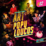 Art Popular - Artpopuloucos #02 (Ao Vivo) 24 x 36 inch. Album Cover Poster