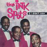The Ink Spots - If I Didn't Care 11 x 17 inch. Album Cover Poster