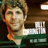 Billy Currington - We Are Tonight 11 x 17 inch. Album Cover Poster