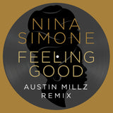 Nina Simone - Feeling Good (Austin Millz Remix) 11 x 17 inch. Album Cover Poster