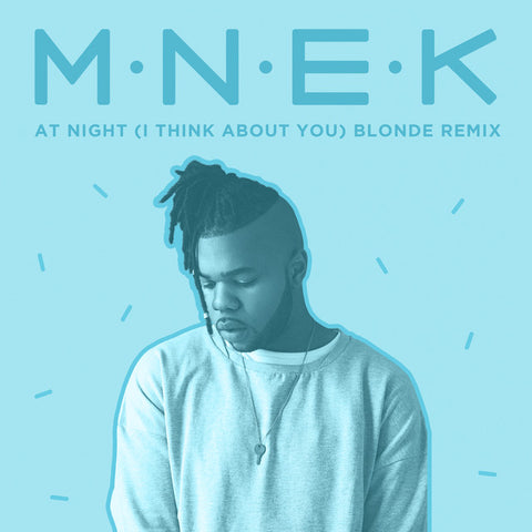 MNEK - At Night (I Think About You) [Blonde Remix] 24 x 36 inch. Album Cover Poster