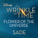 Sade - Flower of the Universe (From Disney's "A Wrinkle in Time") 11 x 17 inch. Album Cover Poster