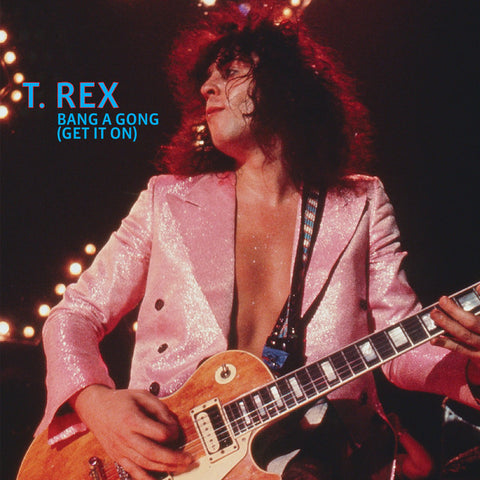 T. Rex - Bang A Gong (Get It On) 11 x 17 inch. Album Cover Poster