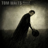 Tom Waits - Mule Variations (Remastered) 11 x 17 inch. Album Cover Poster