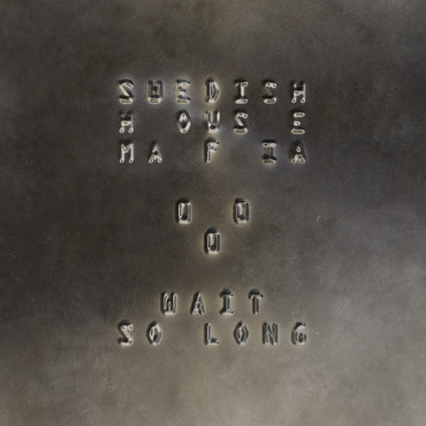 Swedish House Mafia - Wait So Long (Why Do I Have To) 11 x 17 inch. Album Cover Poster
