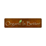 Organic Vintage Sign Metal Sign
