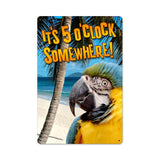 Five 0 Clock Metal Sign