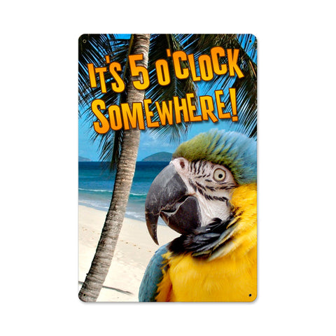 Five 0 Clock Metal Sign