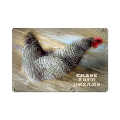 Chase Your Dreams Vintage Sign Metal Sign