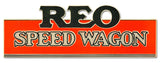 REO SPEED WAGON Vintage Sign Metal Sign