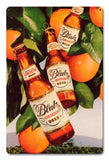 Blatz Beer Oranges Vintage Sign Metal Sign