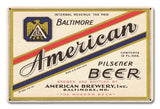 American Pilsener Beer Metal Sign