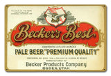 Beckers Best Metal Sign