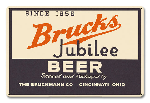 Brucks Jubilee Beer Metal Sign