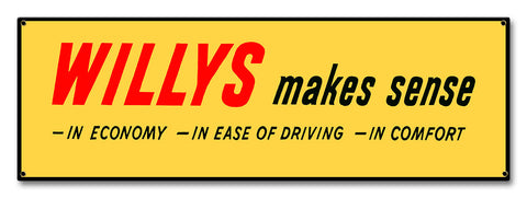 Willy's Makes Sense Metal Sign