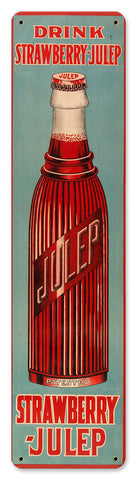Drink Strawberry Julep Metal Sign