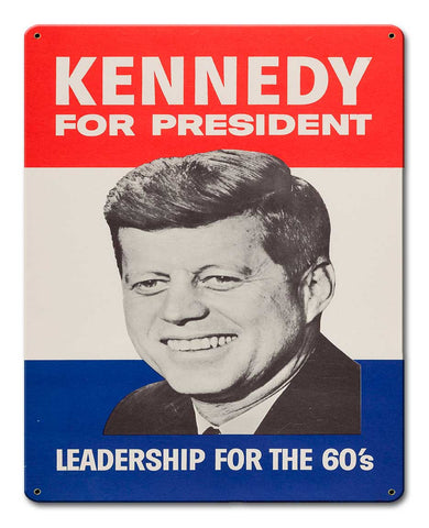 Kennedy For President Leadership 12 x 15 Satin Metal Sign